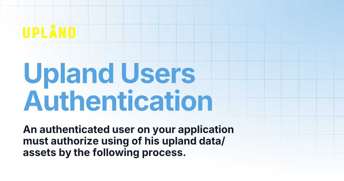 Upland Users Authentication | Developers API